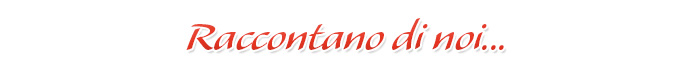 Raccontano di noi...